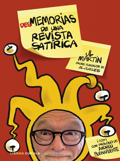 Title details for Desmemorias de una revista satírica by José Luis Martín Zabala - Available